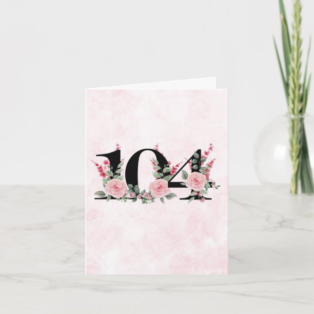 104th Birthday Paper Card - Floral Age 104 (Front)
