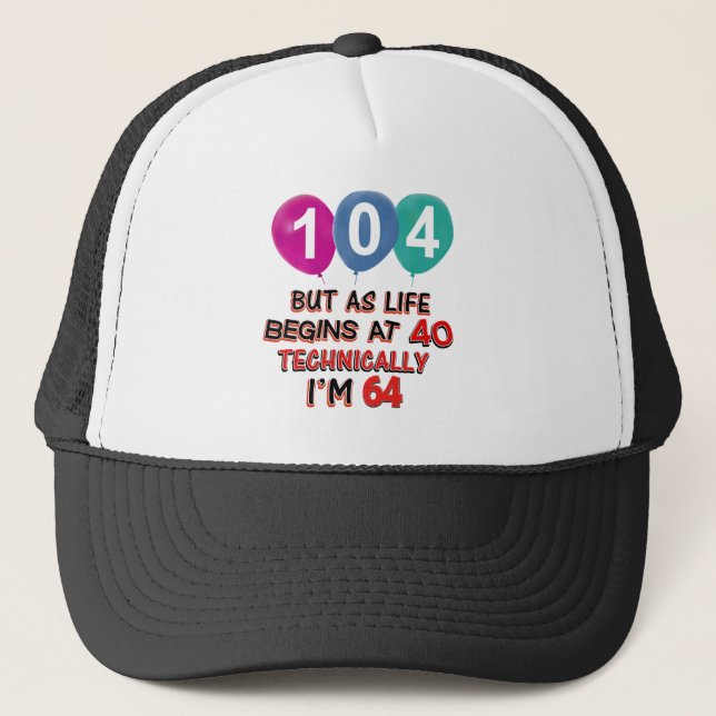 104th year birthday designs trucker hat (Front)