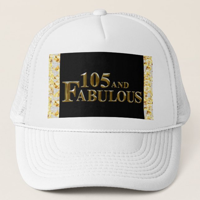 105 Birthday  Trucker Hat (Front)