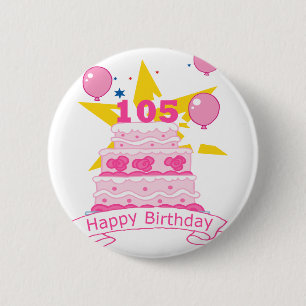 105 Year old Birthday Cake 6 Cm Round Badge