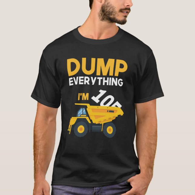 105th Birthday Construction Truck Dumper 105 Year  T-Shirt (Front)