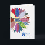 105th birthday for sister, stitched flower card<br><div class="desc">105th birthday card for sister. A wonderful birthday card for a friend who enjoys sewing. Send you birthday greetings with this beautiful quilted flower. Each petal is a different pattern with white stitching. Your quilting friend will love this birthday card. A lovely verse inside completes this birthday card to say...</div>