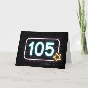 105th Birthday Neon Sign On Brick Wall Card