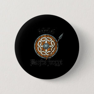 1066 Naefre Forgyt Never Forget Viking England His 6 Cm Round Badge