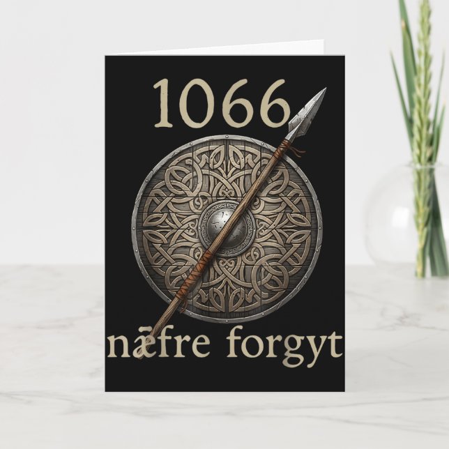 1066 Naefre Forgyt Never Forget Viking England His Card (Front)