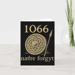 1066 Naefre Forgyt Never Forget Viking England His Card