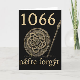 1066 Næfre Forgyt Old English Viking History Quote Card