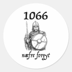 1066 Never Forget Naefre Forgyt Funny English Hist Classic Round Sticker