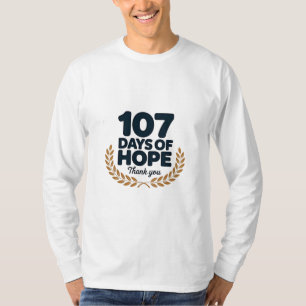 107 days OF Hope thank you kamala USA T-Shirt