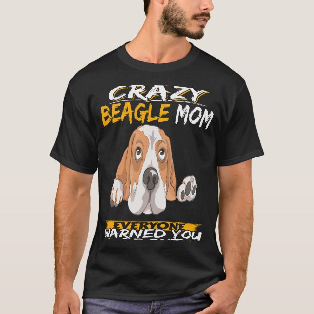 107 I'm The Crazy Beagle Mum T-Shirt (Front)