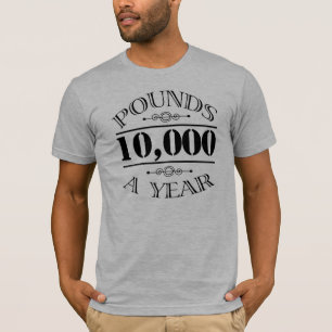 10,000 Pounds a Year Mr. Darcy shirt