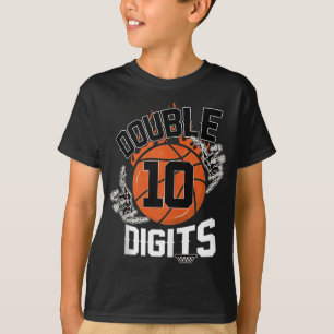 10 Double Digits Ten Basketball 10 Year Old Birthd T-Shirt