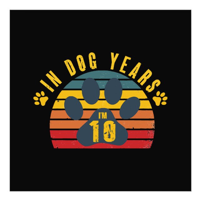 10 In Dog Years Photo Print (Front)