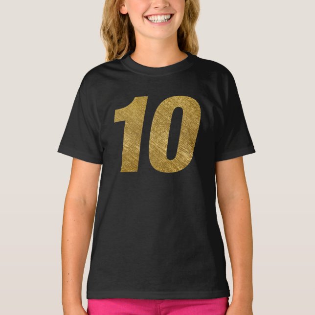 #10 in Faux Gold 10th BIRTHDAY T-shirt (Front)