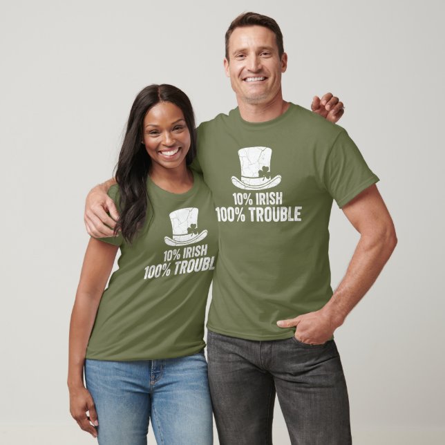 10% Irish 100% Trouble T-Shirt (Unisex)