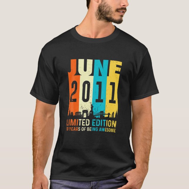 10 Limited Edition, Made In June 2011 10Th Birthda T-Shirt (Front)