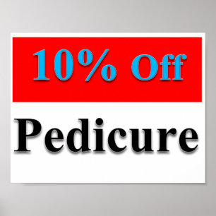 10% Off Pedicure Poster Matte