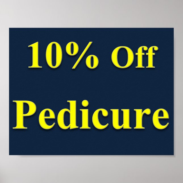 10% Off Pedicure Poster Matte (Front)