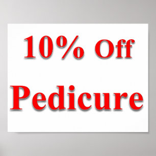 10% Off Pedicure Poster Matte
