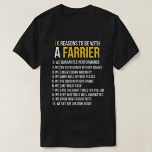 10 Reasons To Be With A Farrier T-Shirt