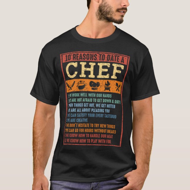 10 Reasons To Date A Chef  Chief Cook Retro Culina T-Shirt (Front)