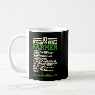 10 Reasons to date a Farmer, Funny Farming Humour  Coffee Mug