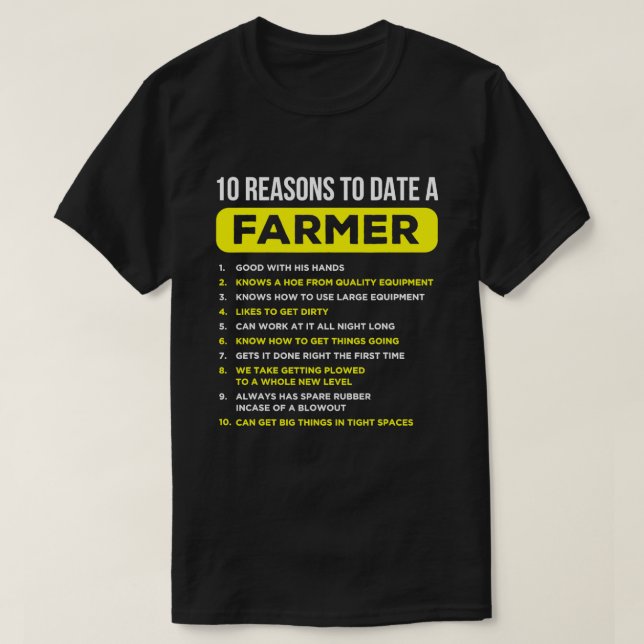 10 Reasons To Date A Farmer Funny Farming Humour M T-Shirt (Design Front)