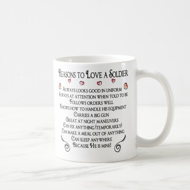 10 Reasons to love a Soldier, 10 Reasons to lov... Coffee Mug (Right)