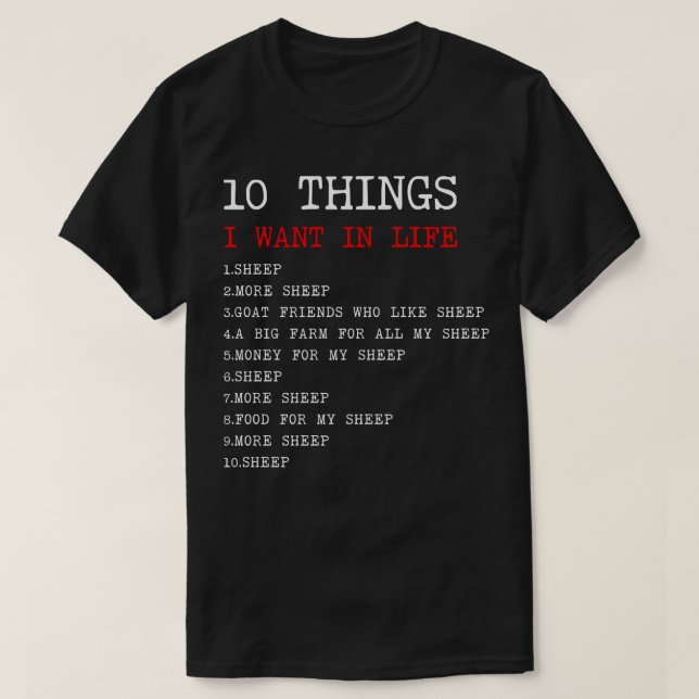 10 Things I Want In My Life Sheep T-Shirt (Design Front)