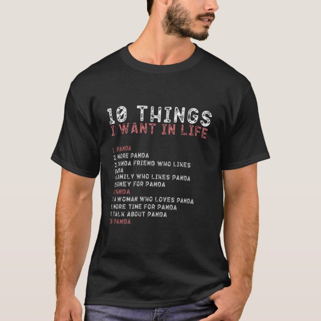 10 Things I Want In My Life Shirts Panda Lovers Me (Front)