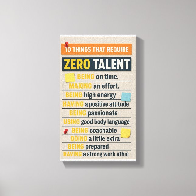 10 Things That Require Zero Talent Canvas Print (Front)