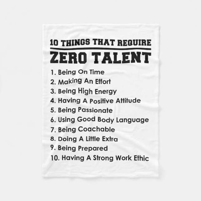 10 Things That Require Zero Talent Motivational  Fleece Blanket (Front)