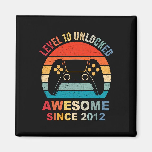 10 Unlocked Awesome 2012 Video Game 10th Birthday  Magnet (Front)
