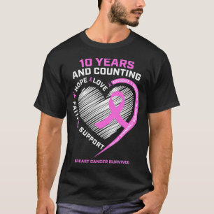10 Year Breast Cancer Survivor For Women Cancer T-Shirt