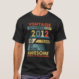 10 Year Old 10th Birthday Vintage September 2012 T-Shirt
