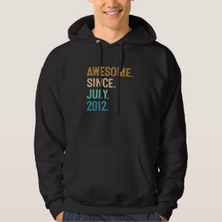 10 Year Old  Awesome Since July 2012 10th Birthday Hoodie