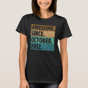10 Year Old Awesome Since October 2012 10th Birth T-Shirt