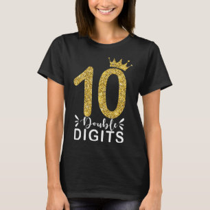 10 Year Old  Double Digits 10th Birthday Girls cro T-Shirt