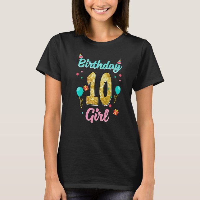 10 Year Old Gifts Happy 10th Birthday Girl Funny P T-Shirt (Front)