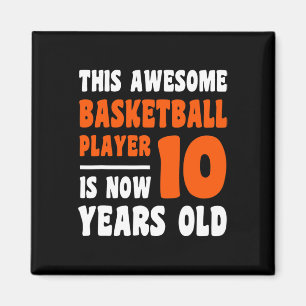 10 Year Old Happy 10th Birthday Basketball 10th Bi Magnet