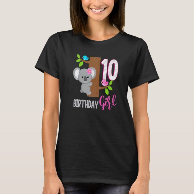 10 Year Old Koala Birthday Koalafied Girl 10th Bir T-Shirt (Front)