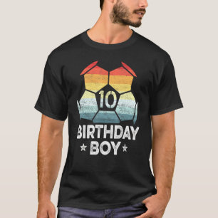 10 Year Old Soccer Player 10th Birthday Boy Tenth  T-Shirt