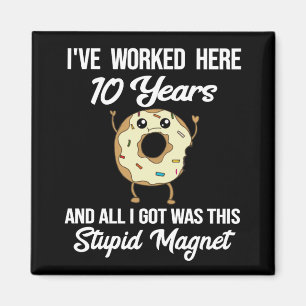 10 Year Work Anniversary Appreciation Gift Magnet
