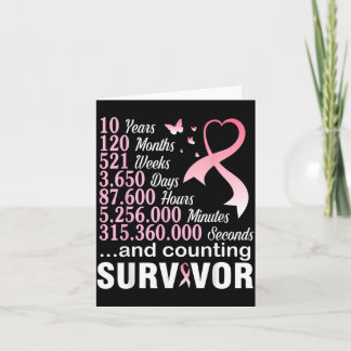 10 Years 120 Months Counting Survivor Fight Breast Card
