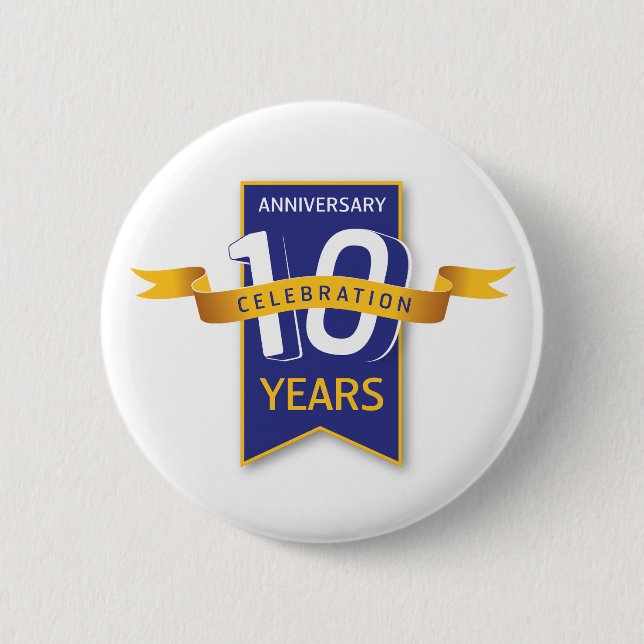10 Years Anniversary Design 6 Cm Round Badge (Front)