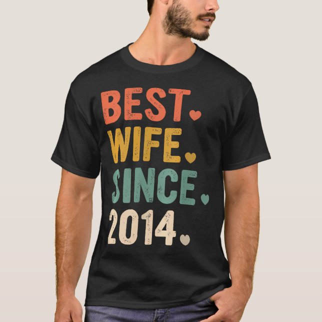10 Years Anniversary For Her Best Wife Since 2014 T-Shirt (Front)