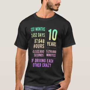 10 Years Married Funny 10th Wedding Anniversary T-Shirt