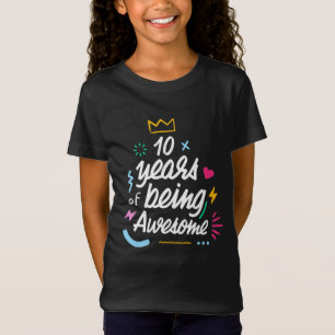 10 years of being awesome T-Shirt