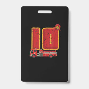 10 Years Old Birthday Boy Gifts Firefighter ID Badge