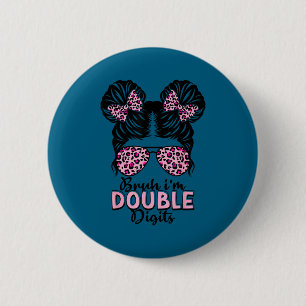 10 years old birthday bruh double digits 10th 6 cm round badge